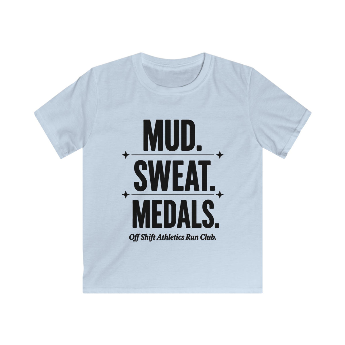 Kids Tee — "Mud. Sweat. Medals." Running Club Youth Shirt