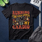 "Running For Call Lights Is My Cardio" T-Shirt - Nurse Stethoscope Retro Tee