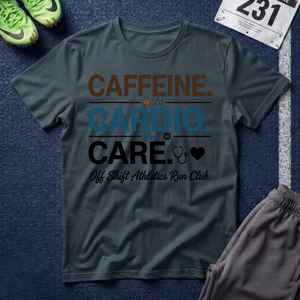 Caffeine. Cardio. Care. T-Shirt — Runner Fitness Tee