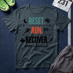 Run Recovery T-Shirt — "Reset. Run. Recover." Motivational Running Tee