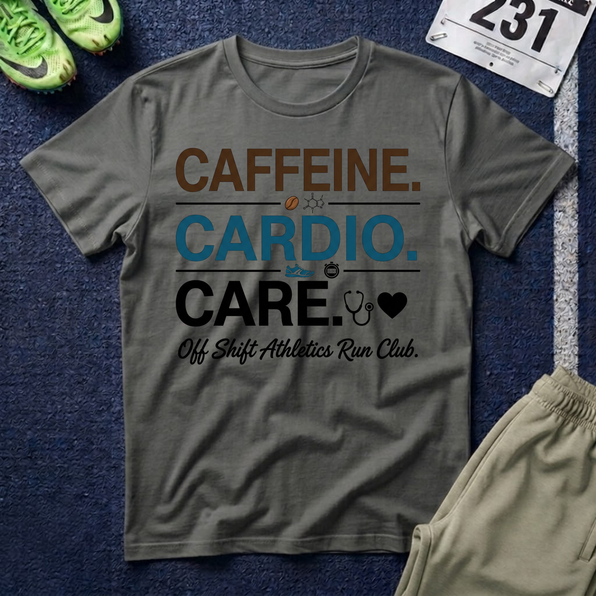Caffeine. Cardio. Care. T-Shirt — Runner Fitness Tee