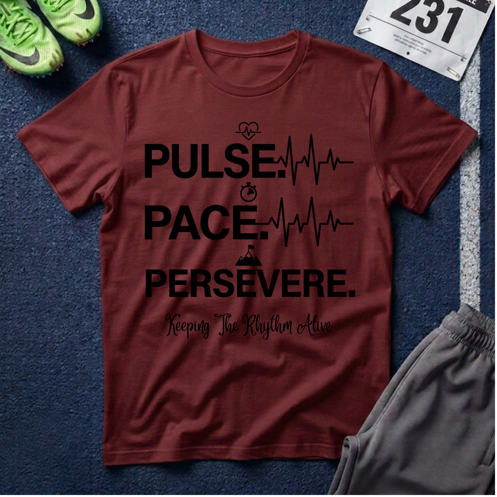 Pulse • Pace • Persevere T-Shirt — Motivational Running / Fitness Tee