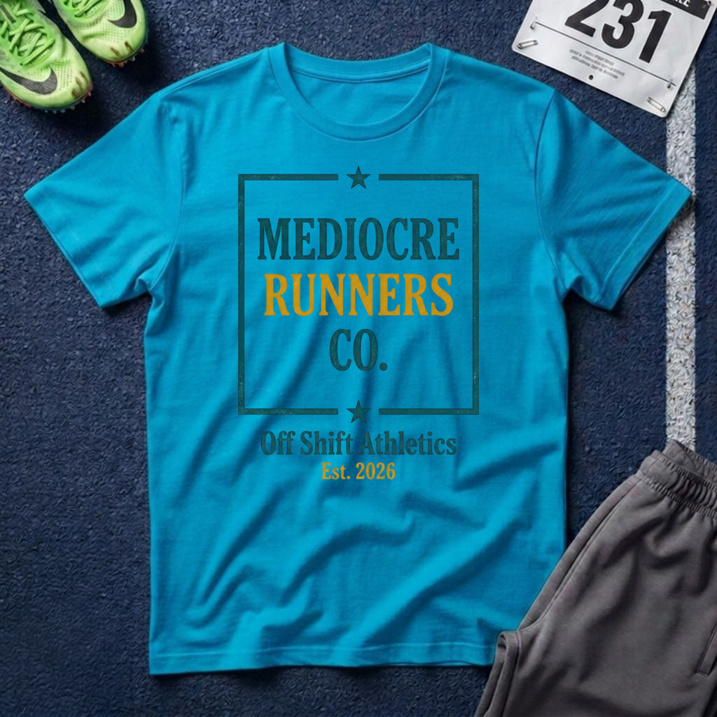 Mediocre Runners Co. T-Shirt — Running Shirt for Casual Joggers & Gym