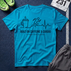Built on Caffeine & Cardio T-Shirt — 12-Hour Shift Survivor