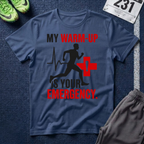 T-Shirt — "My Warm-Up Is Your Emergency" Runner Paramedic Rescue Tee