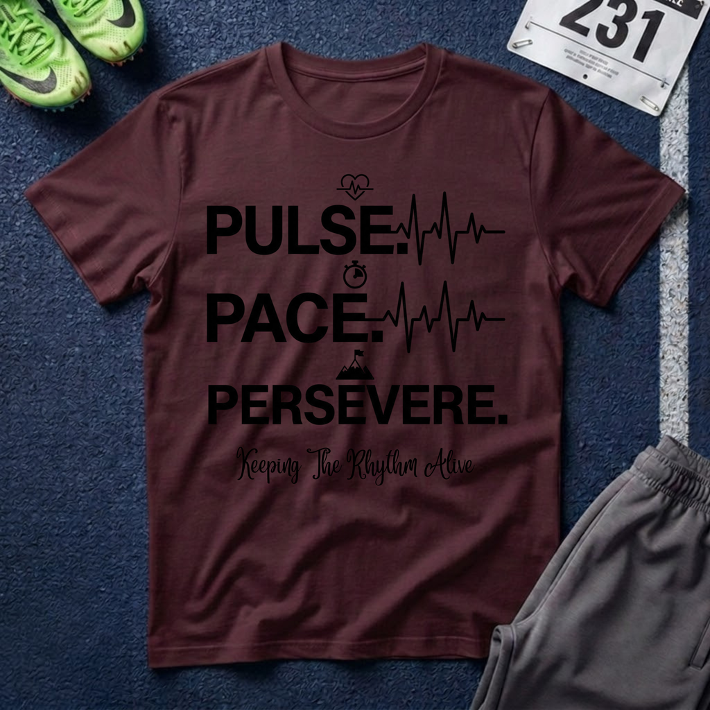 Pulse • Pace • Persevere T-Shirt — Motivational Running / Fitness Tee
