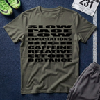 T-Shirt — 'Slow Pace, Low Expectations, High Caffeine' Graphic Tee