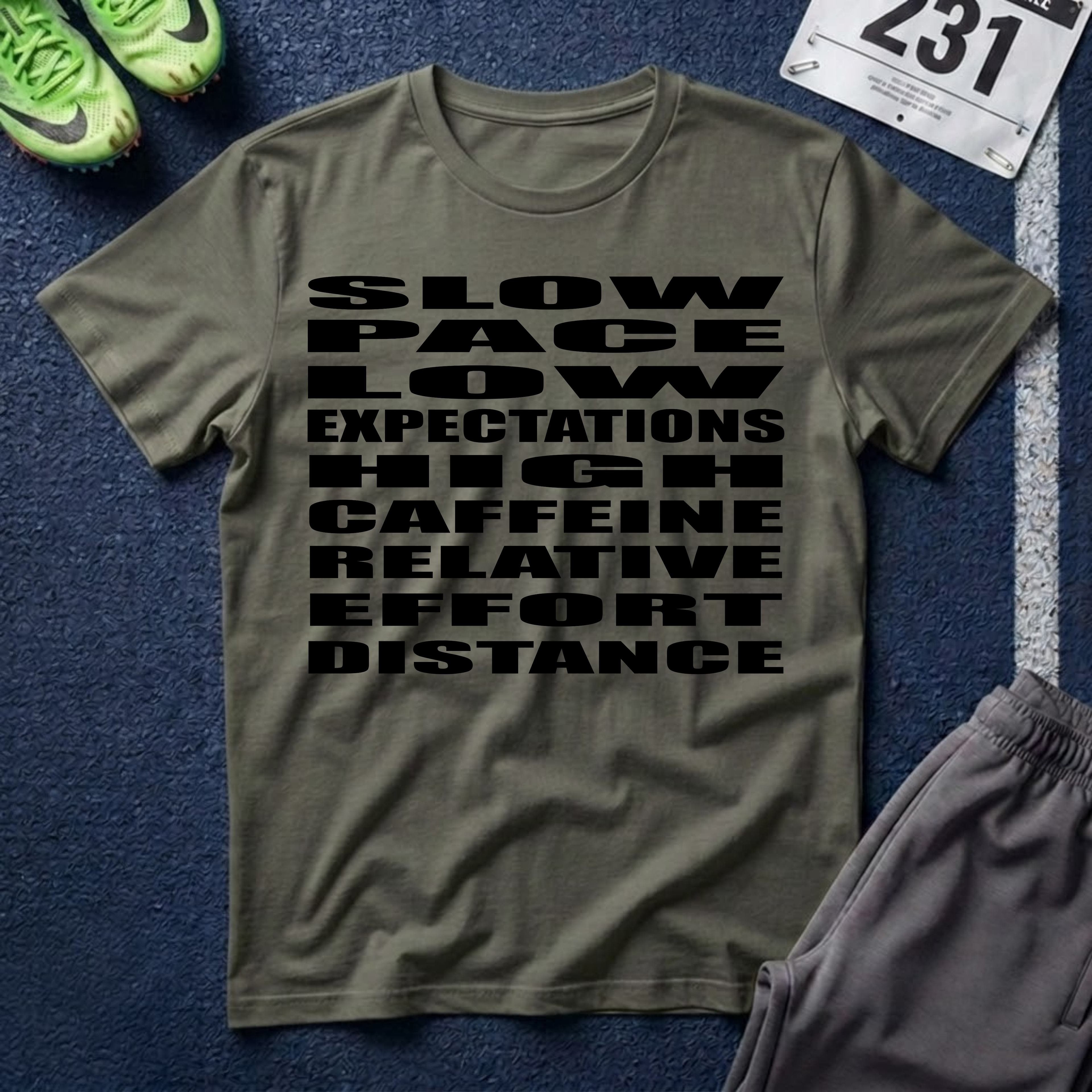 T-Shirt — 'Slow Pace, Low Expectations, High Caffeine' Graphic Tee