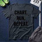 Chart. Run. Repeat. T-Shirt — Motivational Running Tee for Runners