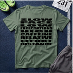 T-Shirt — 'Slow Pace, Low Expectations, High Caffeine' Graphic Tee