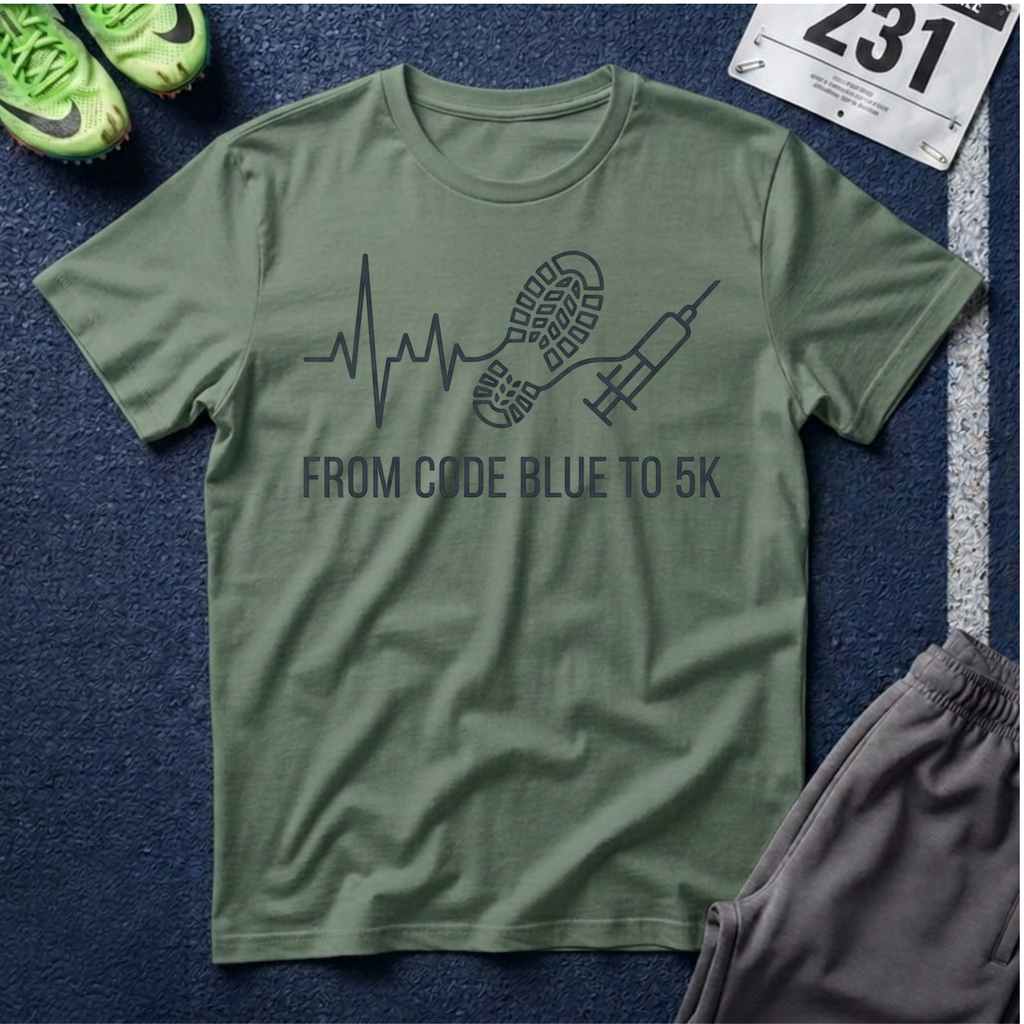 From Code Blue to 5K T-Shirt — Nurse/Paramedic/EMT/Respiratory Run & Recovery
