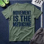 Movement Is The Medicine T-Shirt