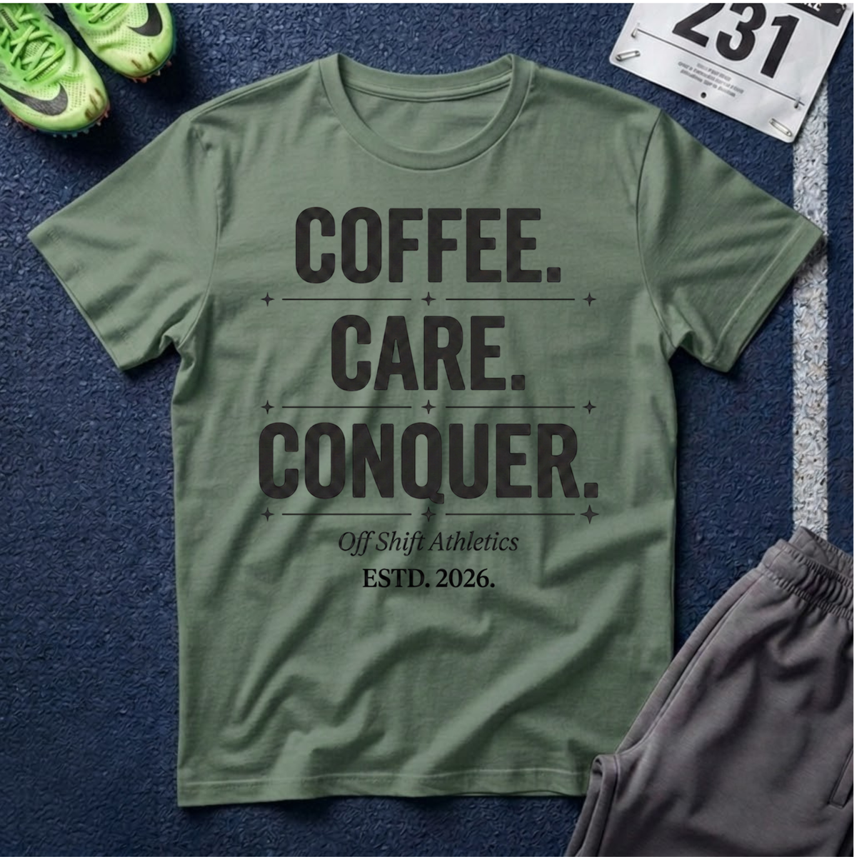 Coffee. Care. Conquer. T-Shirt — Motivational Tee for the Everyday Hustle
