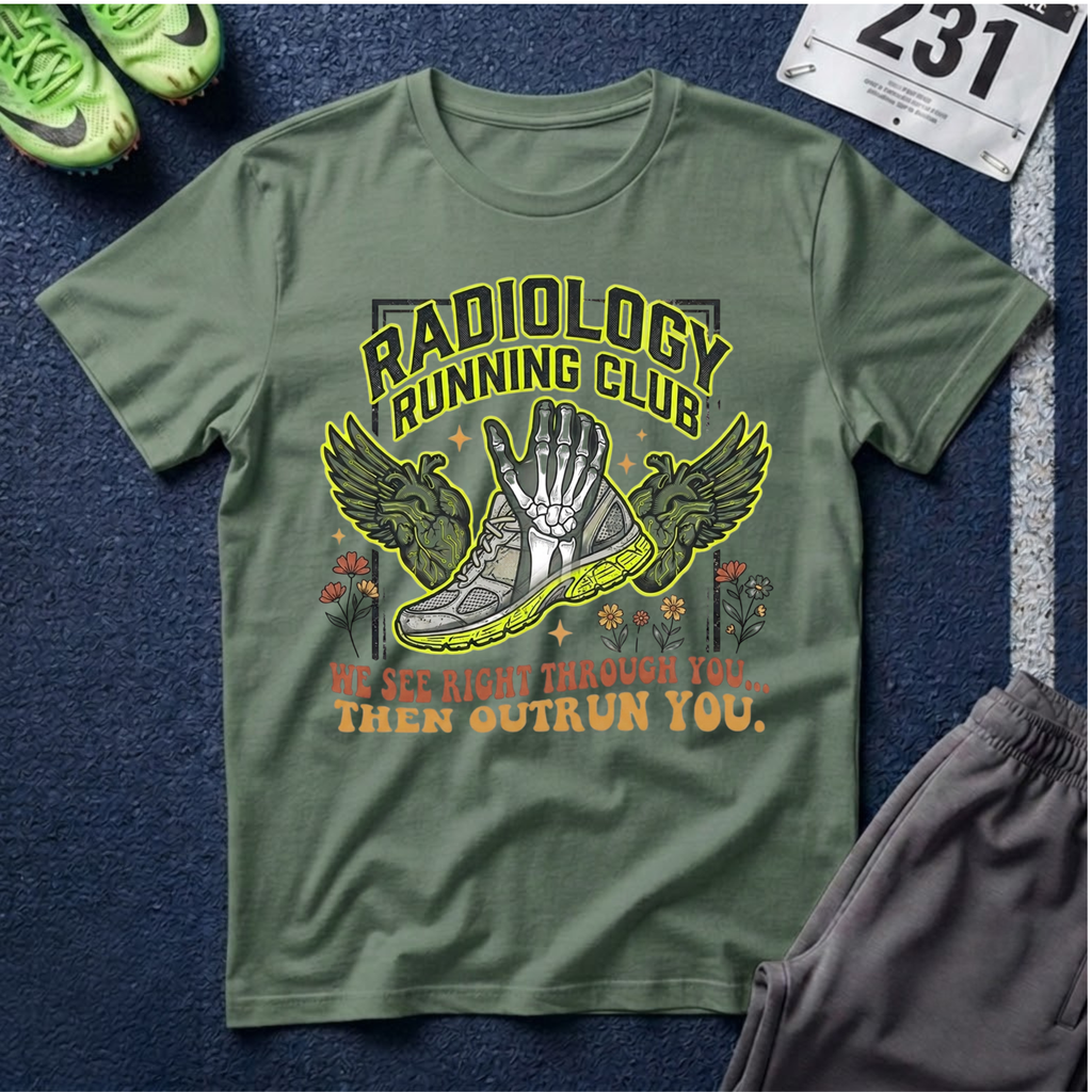 Radiology Running Club T-Shirt — "We See Right Through You" Radiologic Tech Tee