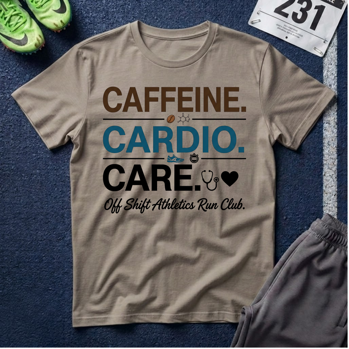 Caffeine. Cardio. Care. T-Shirt — Runner Fitness Tee