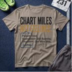 Chart Miles Not Feelings T-Shirt - Healthcare/Runner Tee