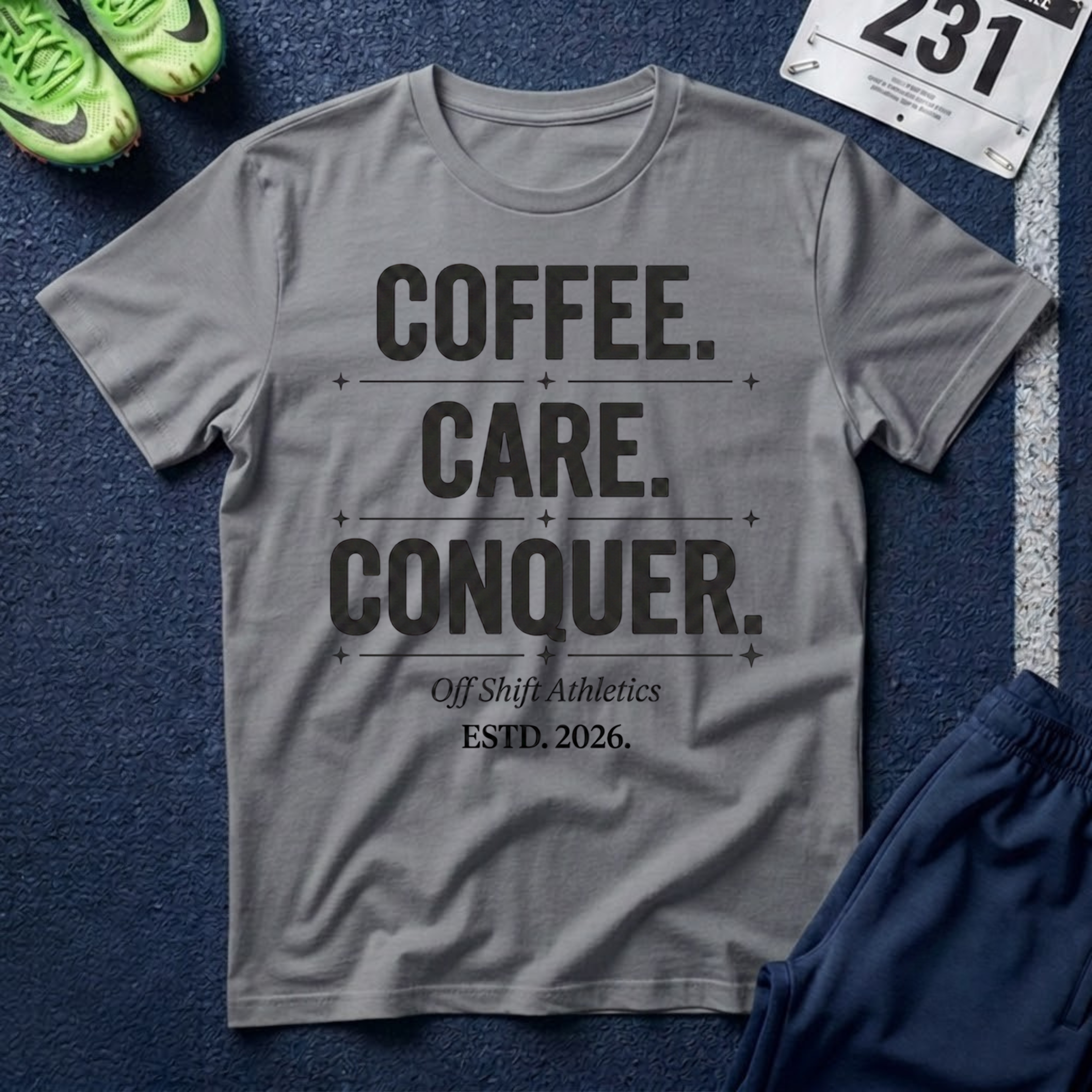 Coffee. Care. Conquer. T-Shirt — Motivational Tee for the Everyday Hustle