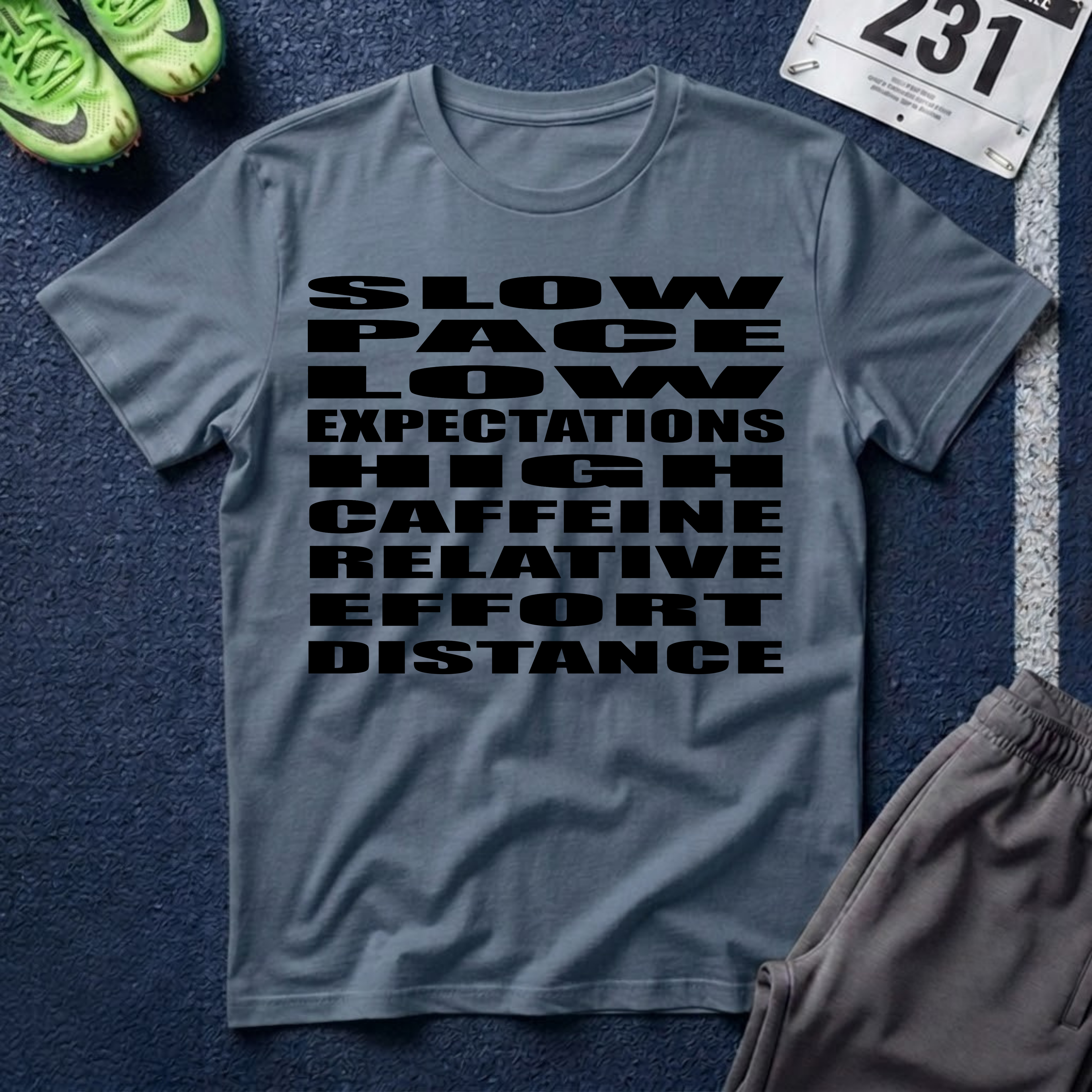 T-Shirt — 'Slow Pace, Low Expectations, High Caffeine' Graphic Tee