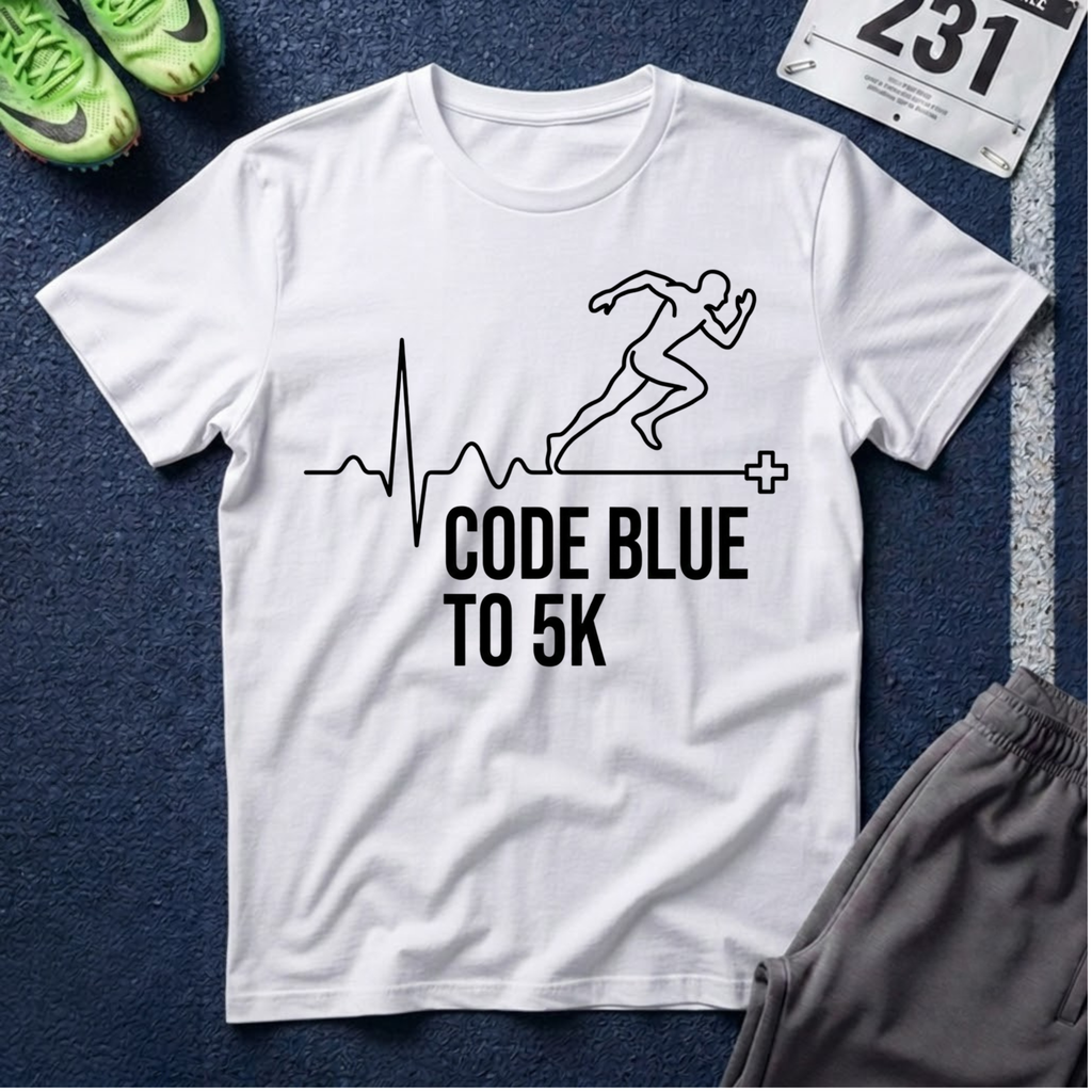 Code Blue to 5K T-Shirt — Medical Runner ECG Design
