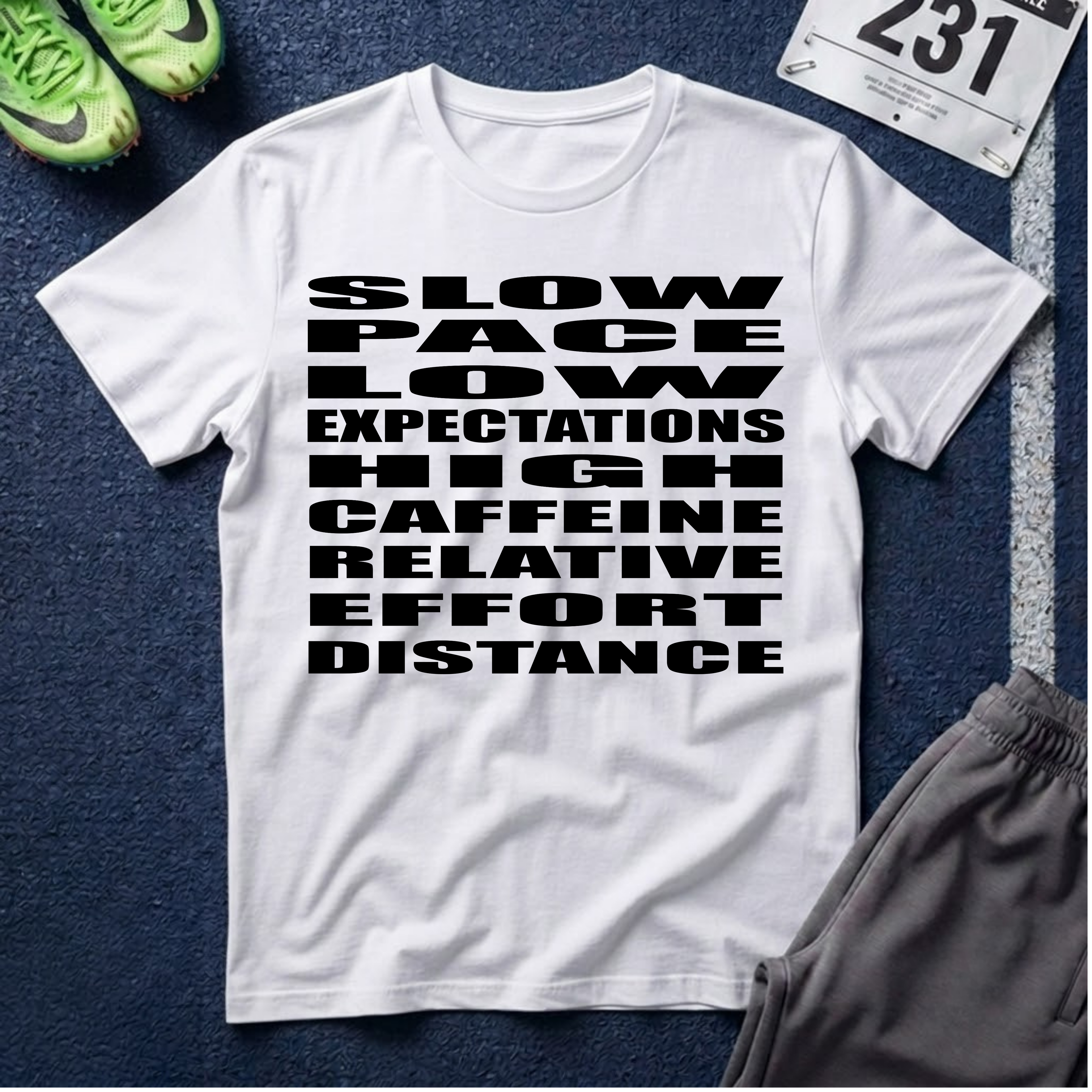 T-Shirt — 'Slow Pace, Low Expectations, High Caffeine' Graphic Tee