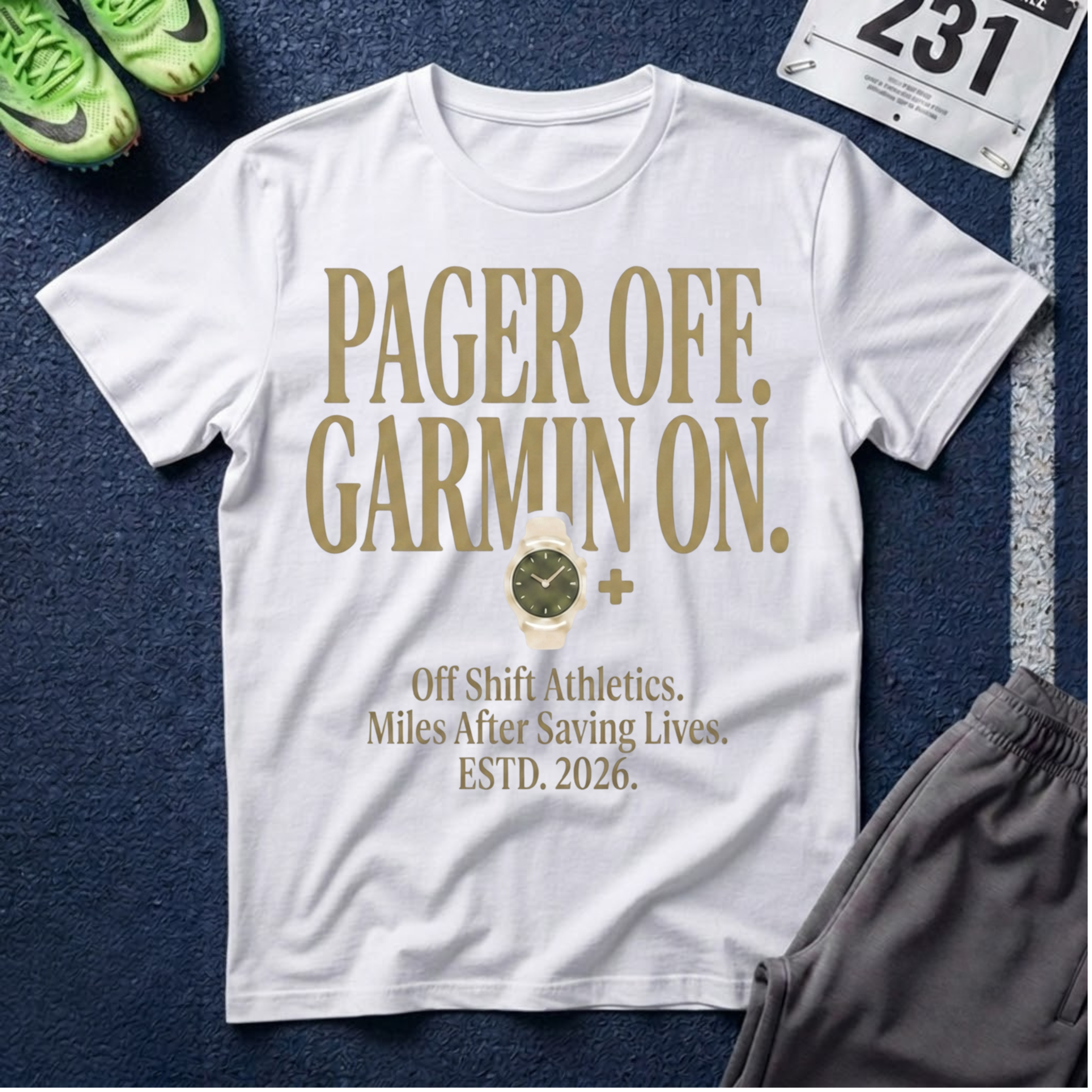 Pager Off. Garmin On. T-Shirt - Off Shift Athletics