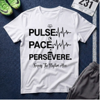 Pulse • Pace • Persevere T-Shirt — Motivational Running / Fitness Tee