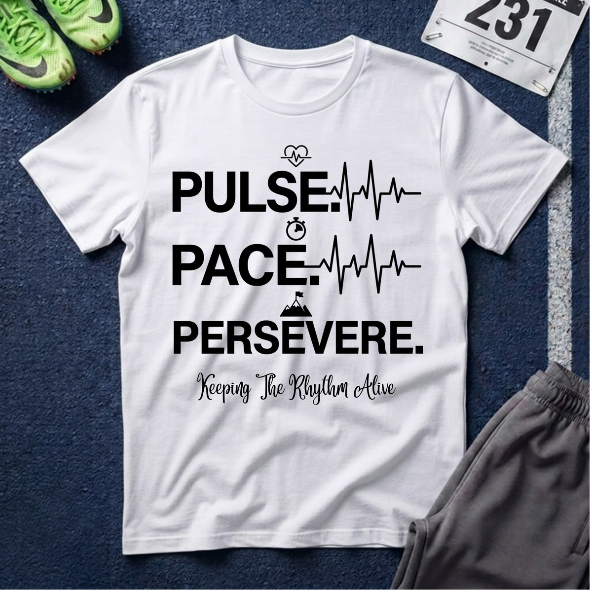 Pulse • Pace • Persevere T-Shirt — Motivational Running / Fitness Tee