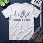 From Code Blue to 5K T-Shirt — Nurse/Paramedic/EMT/Respiratory Run & Recovery