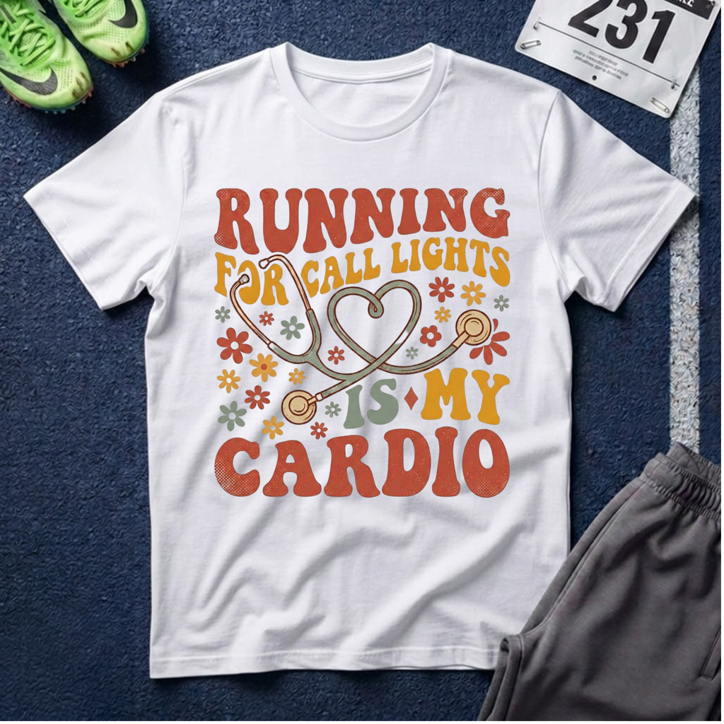 "Running For Call Lights Is My Cardio" T-Shirt - Nurse Stethoscope Retro Tee