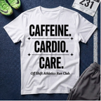 Caffeine. Cardio. Graphic T‑Shirt — Motivational Fitness Tee